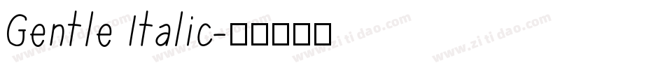 Gentle Italic字体转换